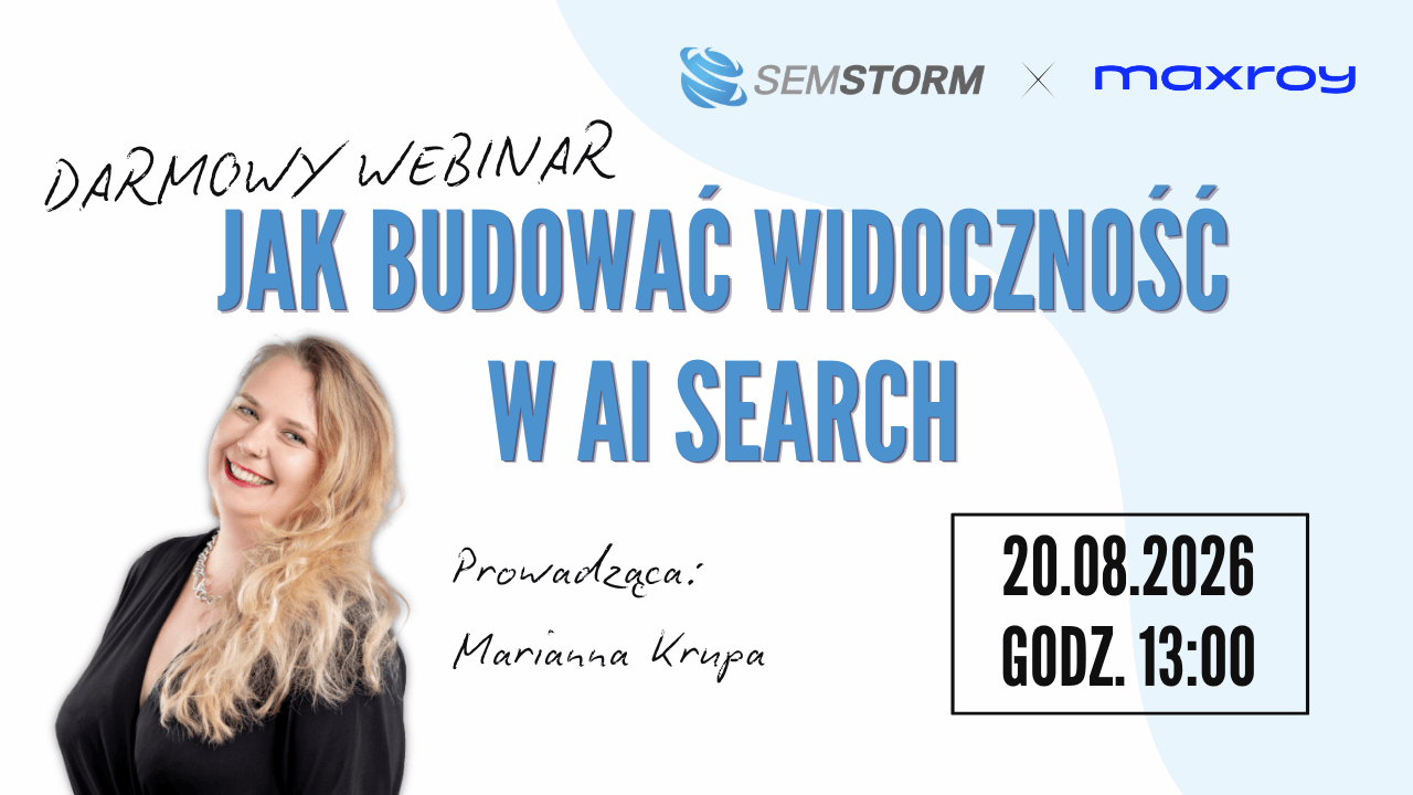 Zapisz się na webinar Jak budować widoczność w AI Search